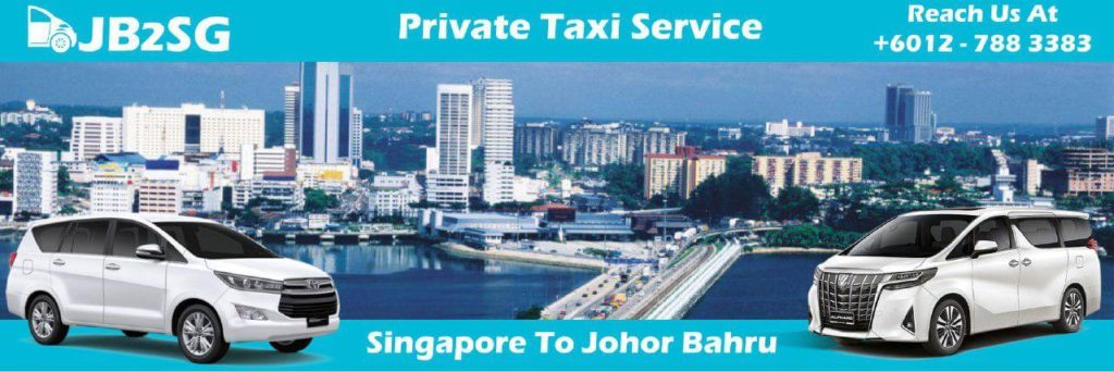 Private taxi Johor Bahru to Tebrau Hotel